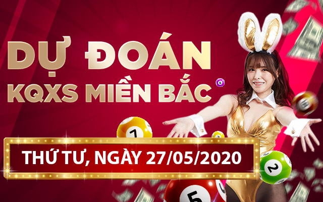 dự đoán kết quả xổ số 27052020